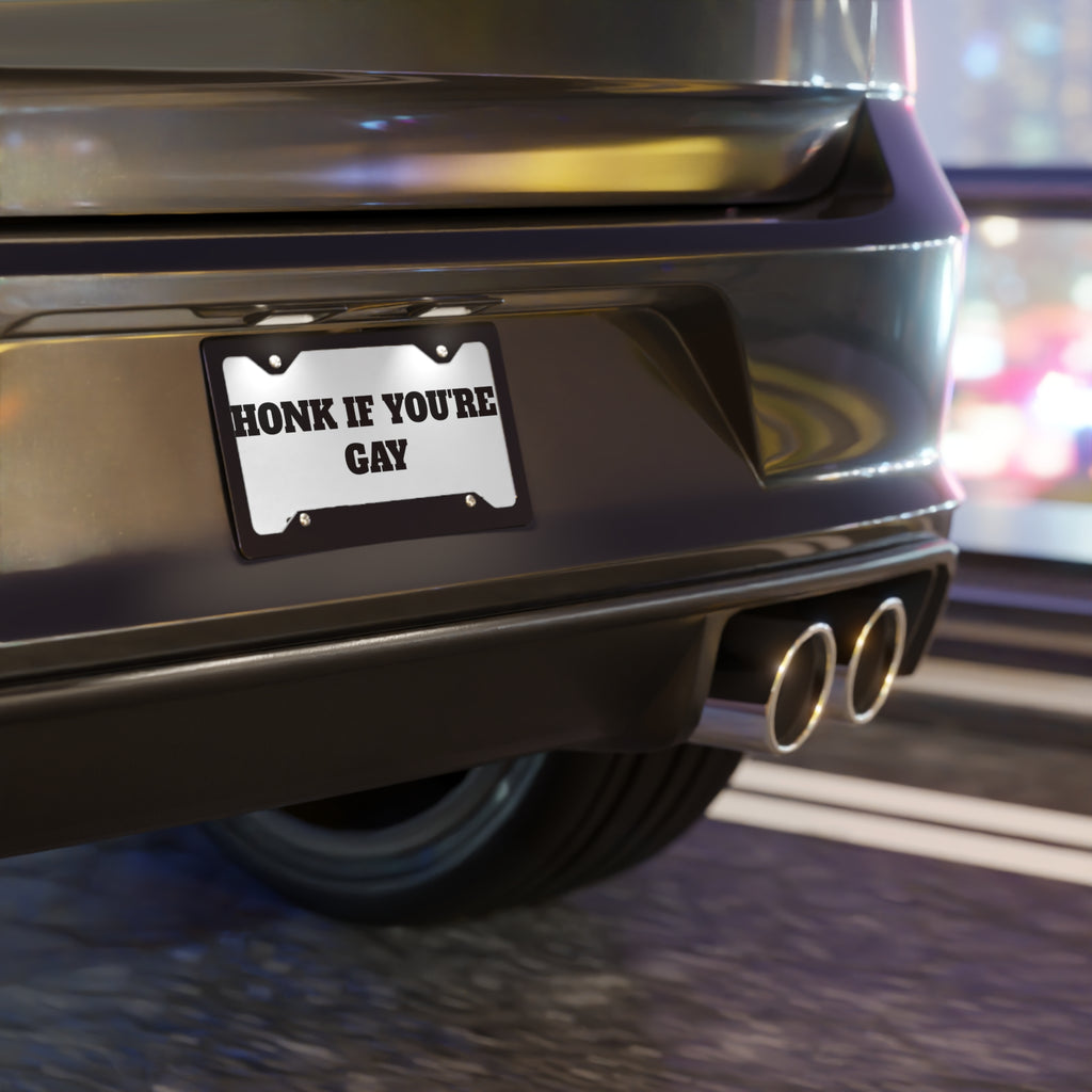 Vanity Plate — "Honk If You're Gay" Aluminum License Plate