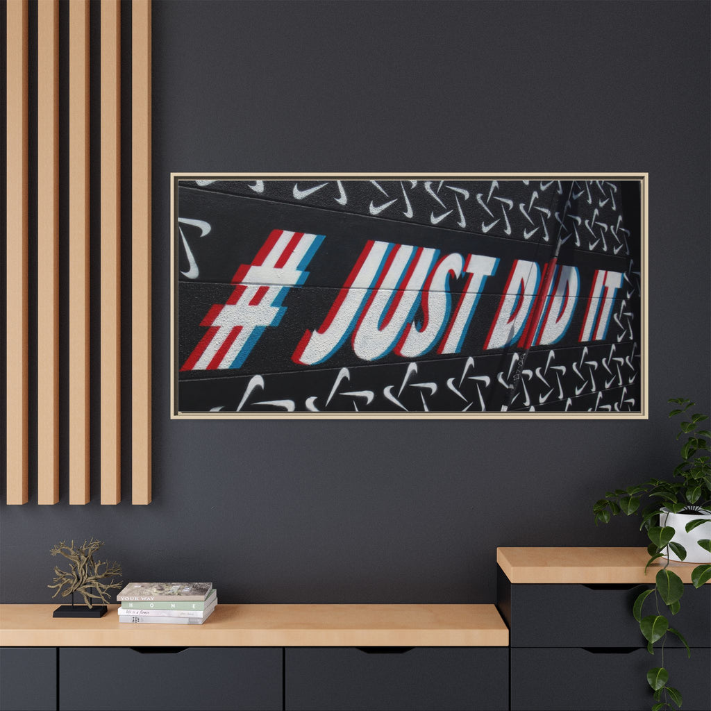 Framed Matte Canvas “#JUST DID IT” Street Art Print