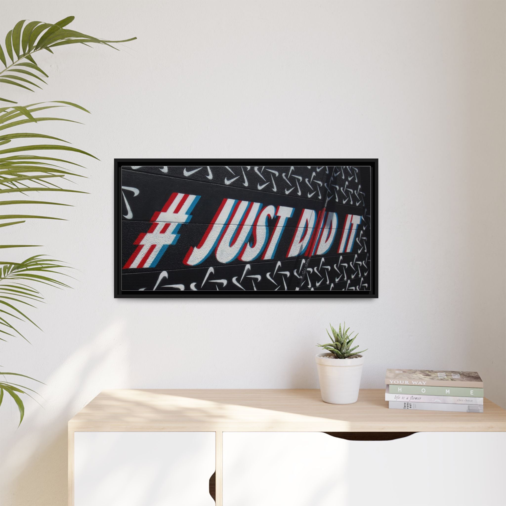 Framed Matte Canvas “#JUST DID IT” Street Art Print