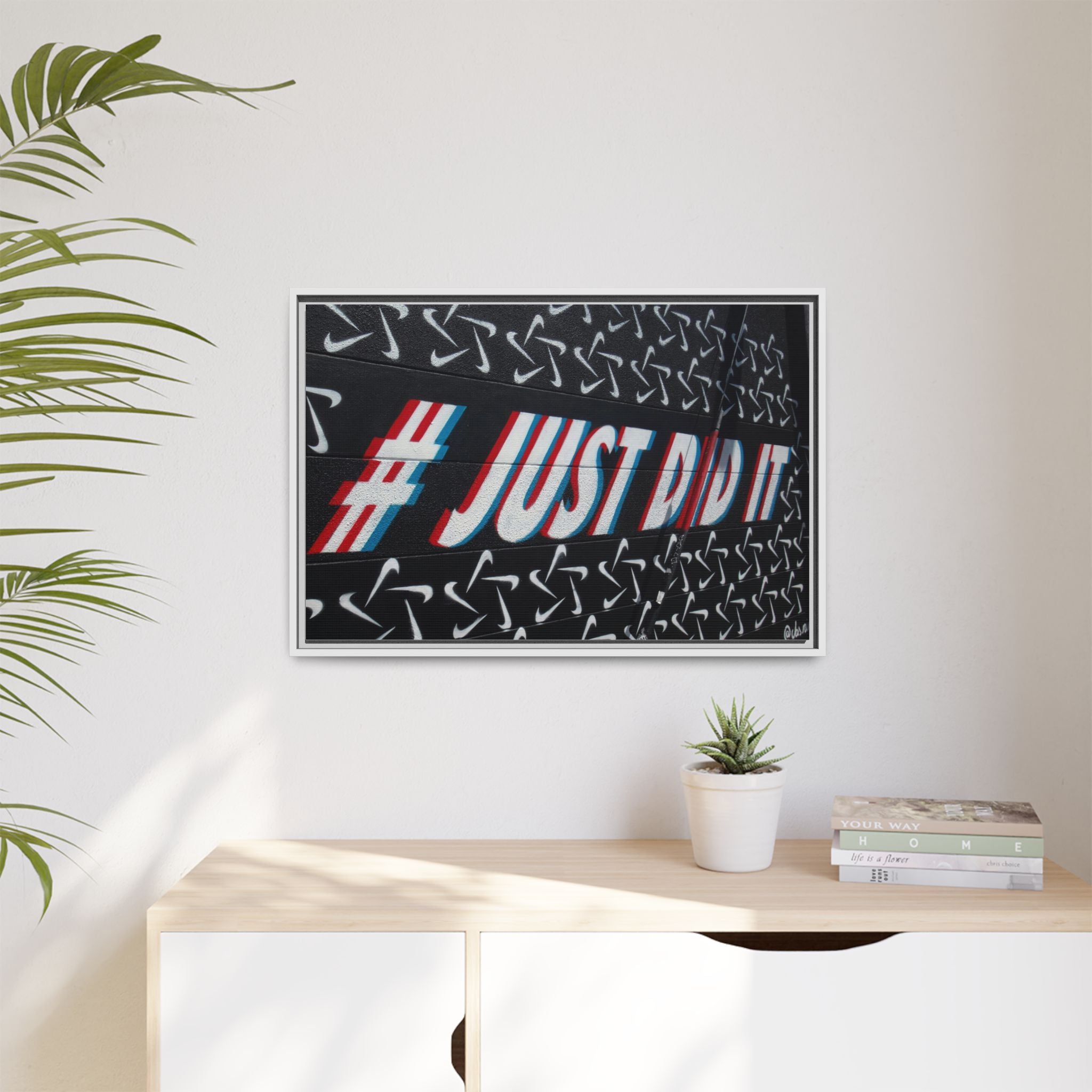 Framed Matte Canvas “#JUST DID IT” Street Art Print