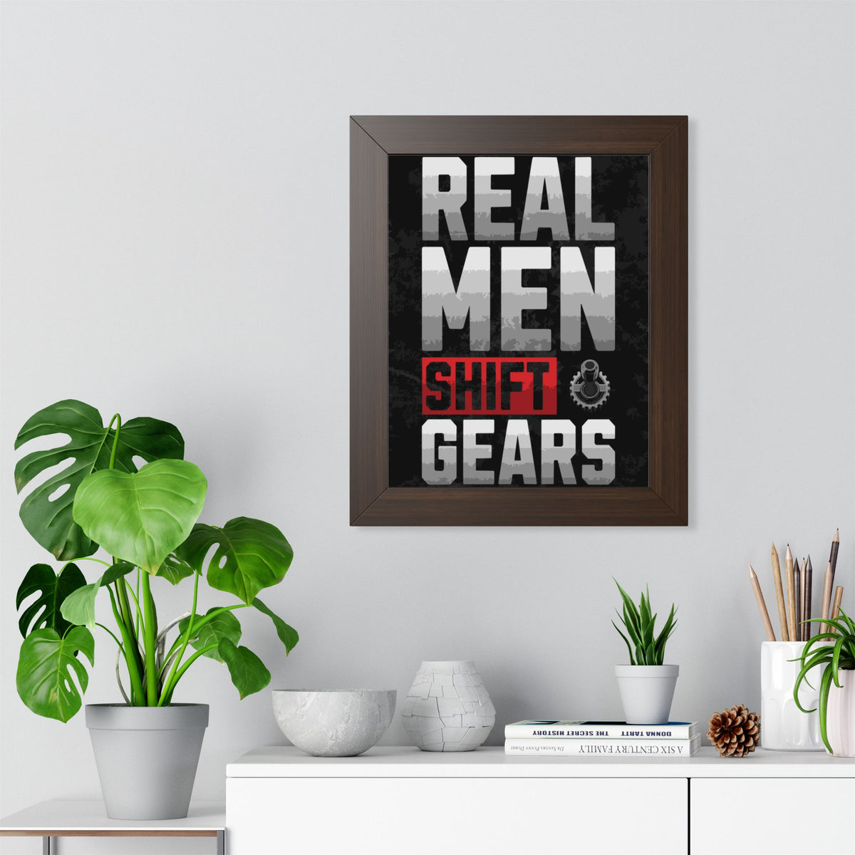 "Real Men Shift Gears" Automotive Wall Art