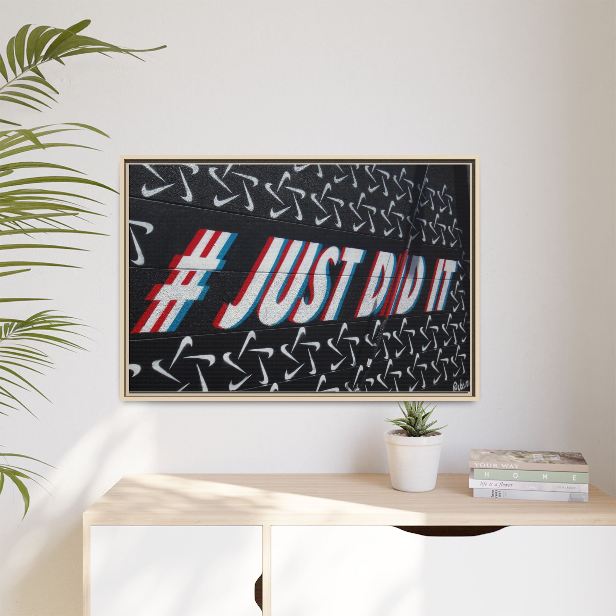 Framed Matte Canvas “#JUST DID IT” Street Art Print