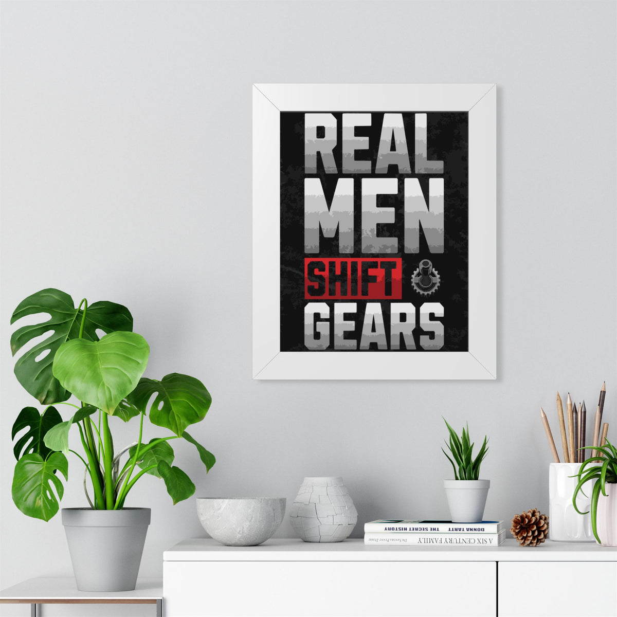 "Real Men Shift Gears" Automotive Wall Art