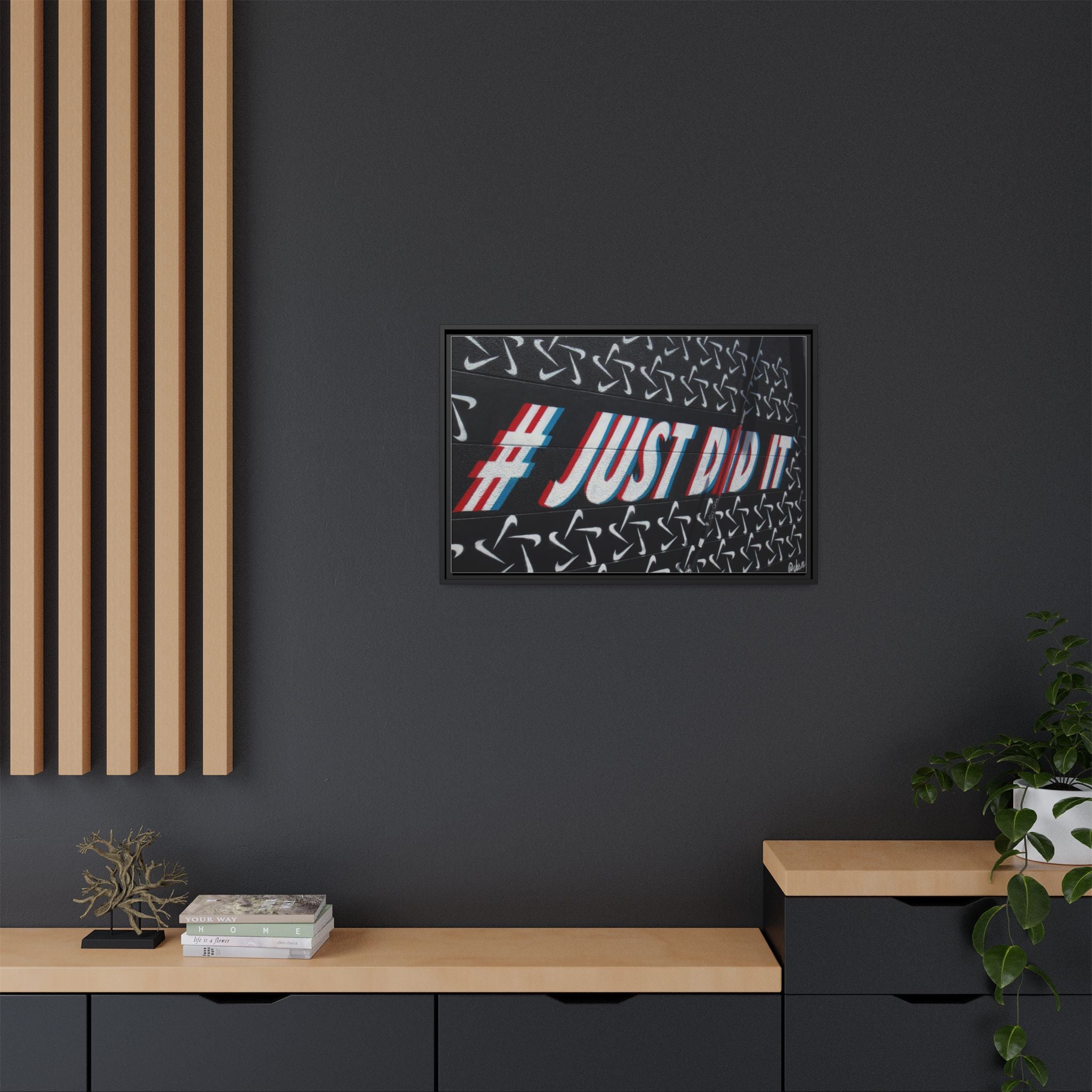 Framed Matte Canvas “#JUST DID IT” Street Art Print