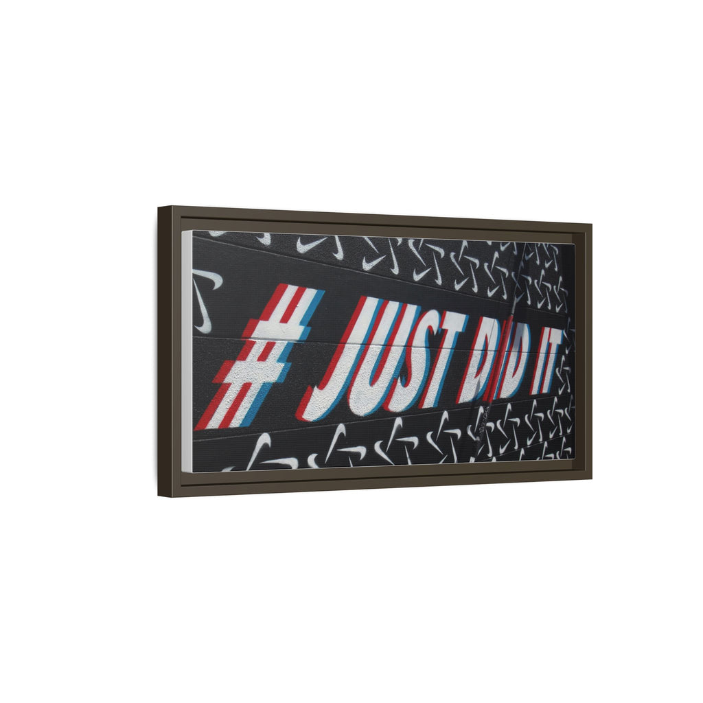 Framed Matte Canvas “#JUST DID IT” Street Art Print