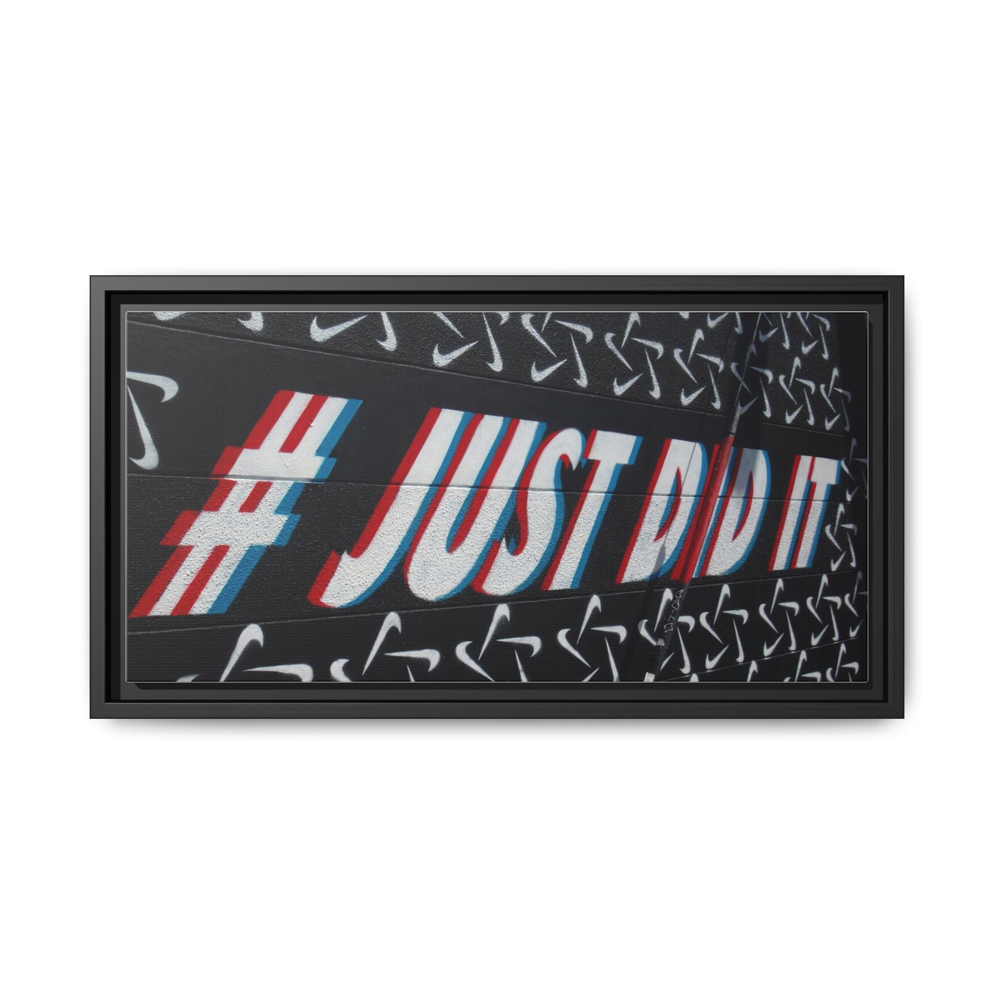 Framed Matte Canvas “#JUST DID IT” Street Art Print