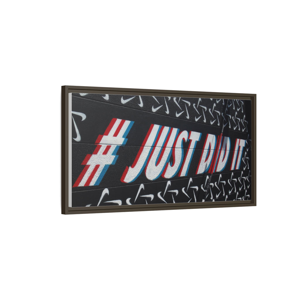 Framed Matte Canvas “#JUST DID IT” Street Art Print
