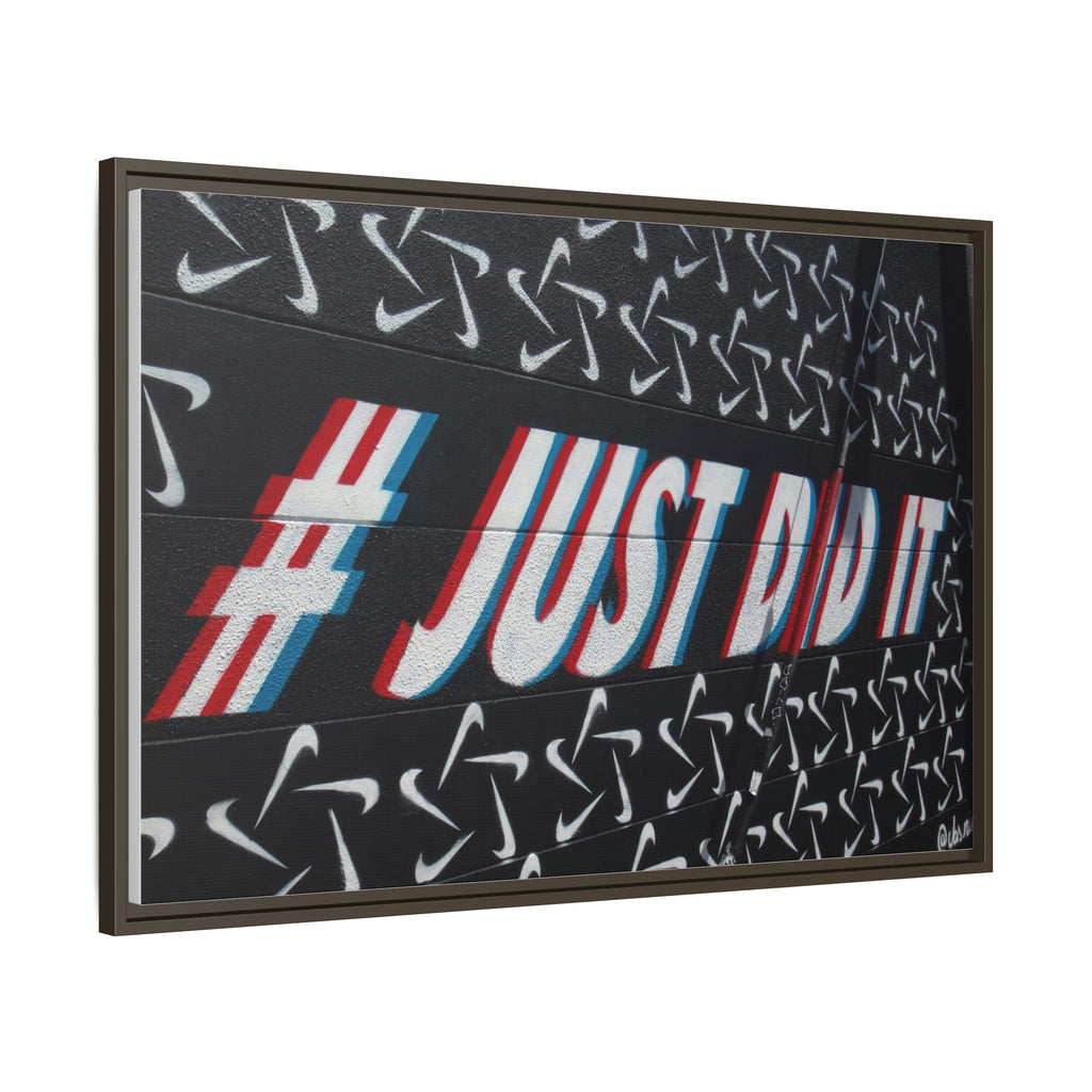 Framed Matte Canvas “#JUST DID IT” Street Art Print