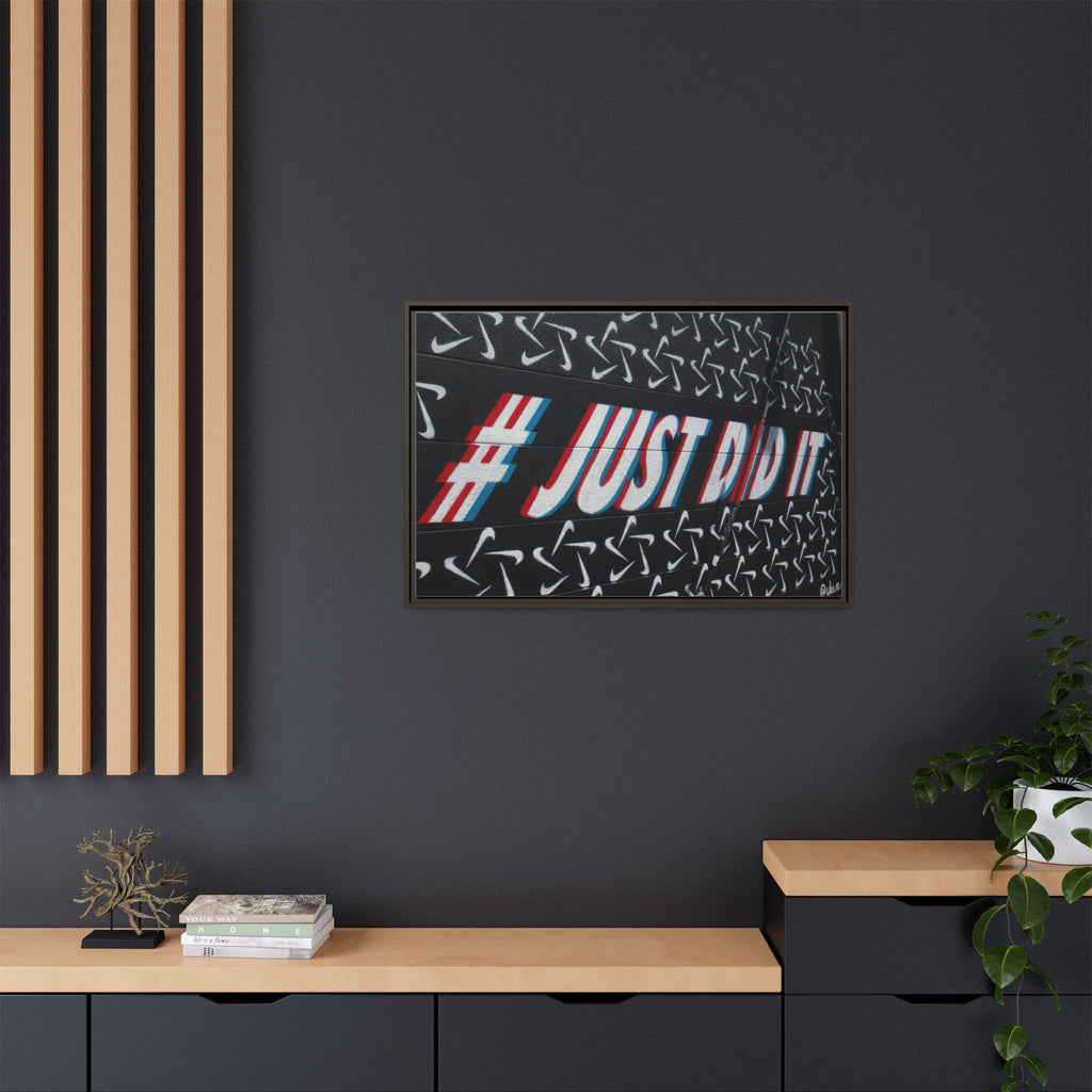 Framed Matte Canvas “#JUST DID IT” Street Art Print