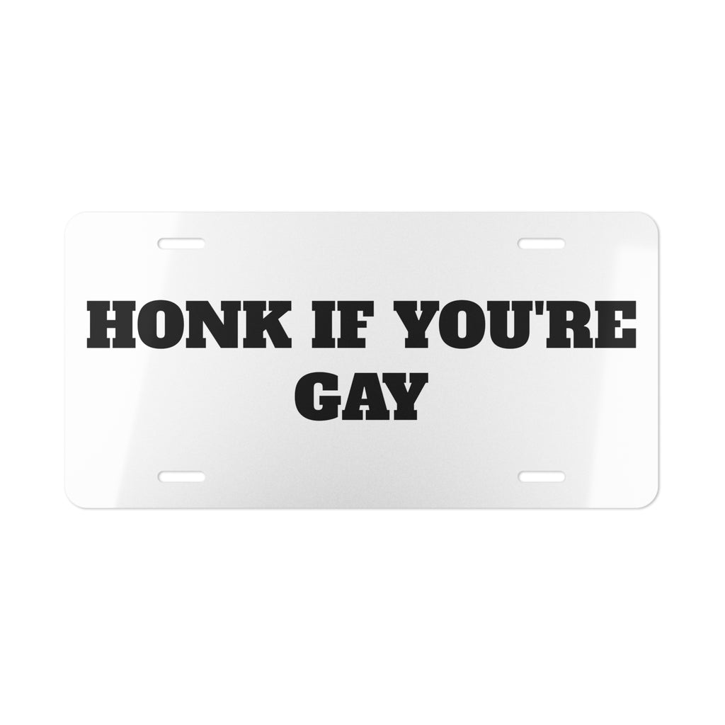 Vanity Plate — "Honk If You're Gay" Aluminum License Plate