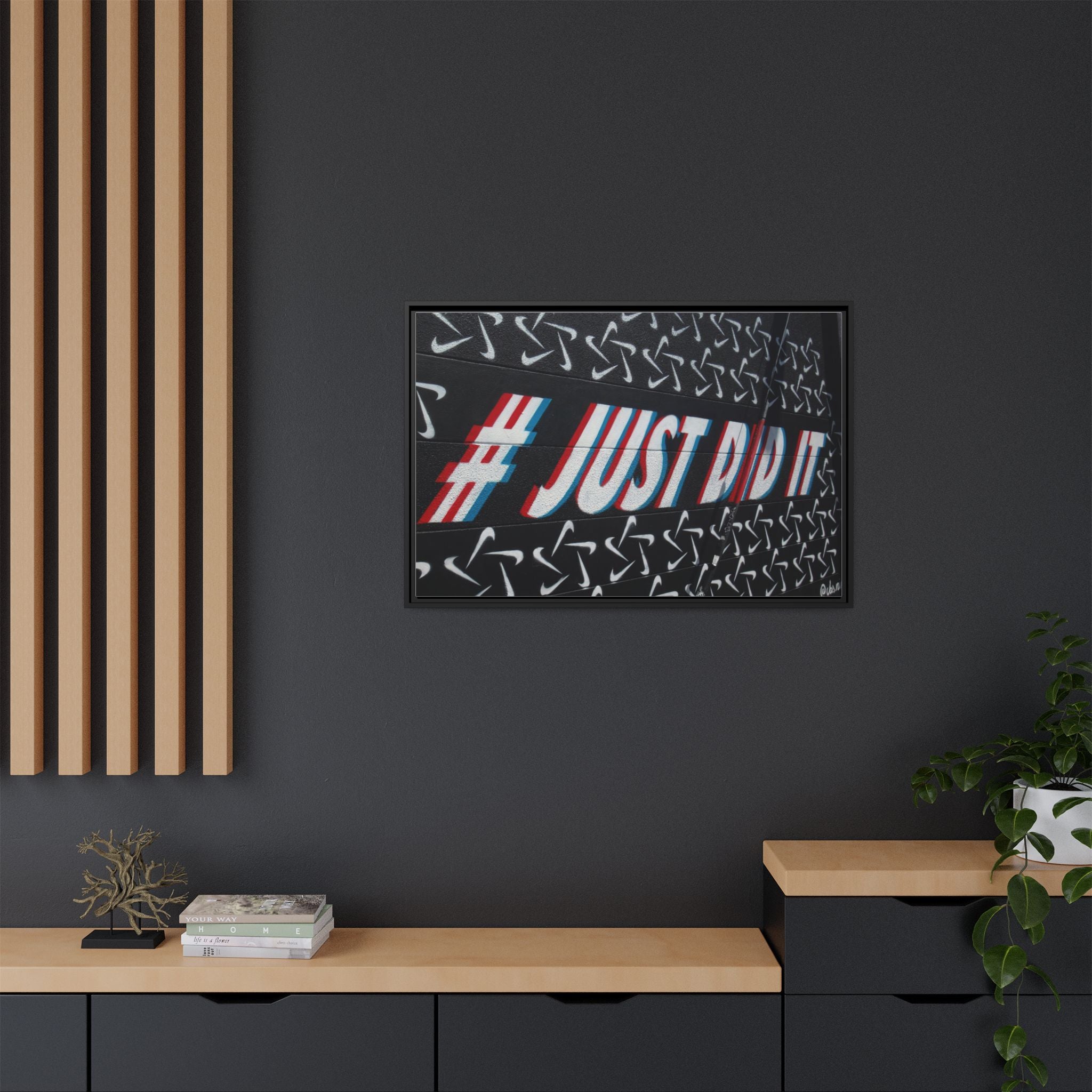 Framed Matte Canvas “#JUST DID IT” Street Art Print