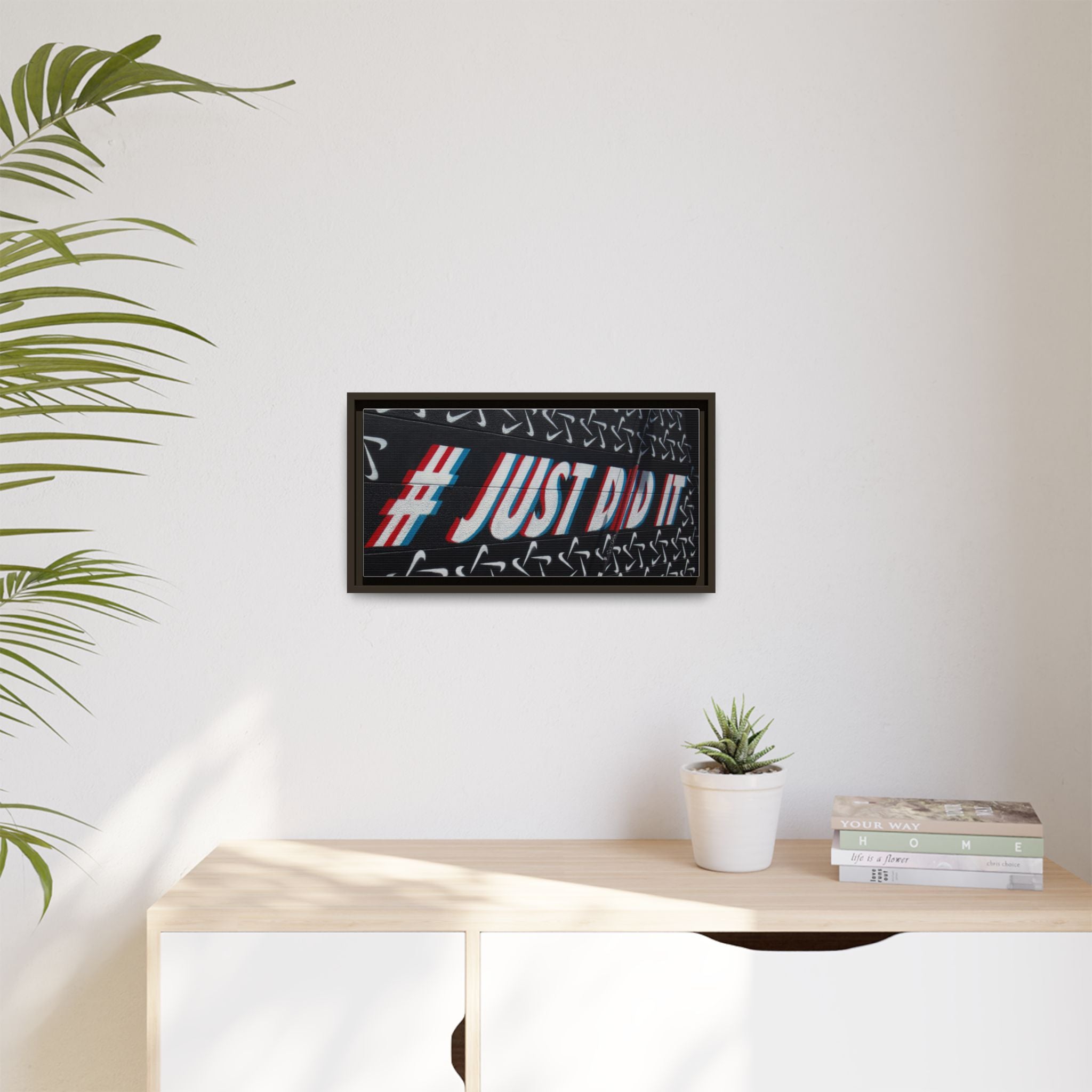 Framed Matte Canvas “#JUST DID IT” Street Art Print