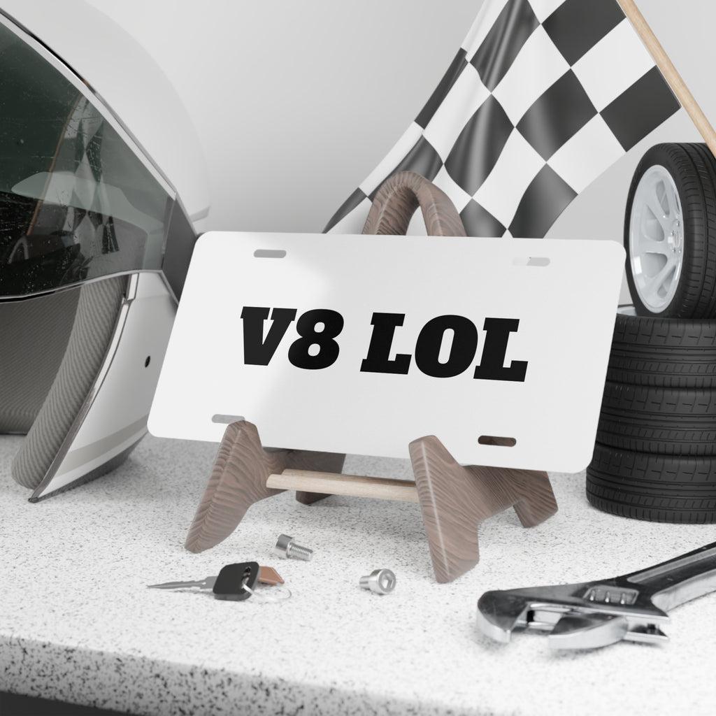Vanity Plate - "V8 LOL" Aluminum License Plate