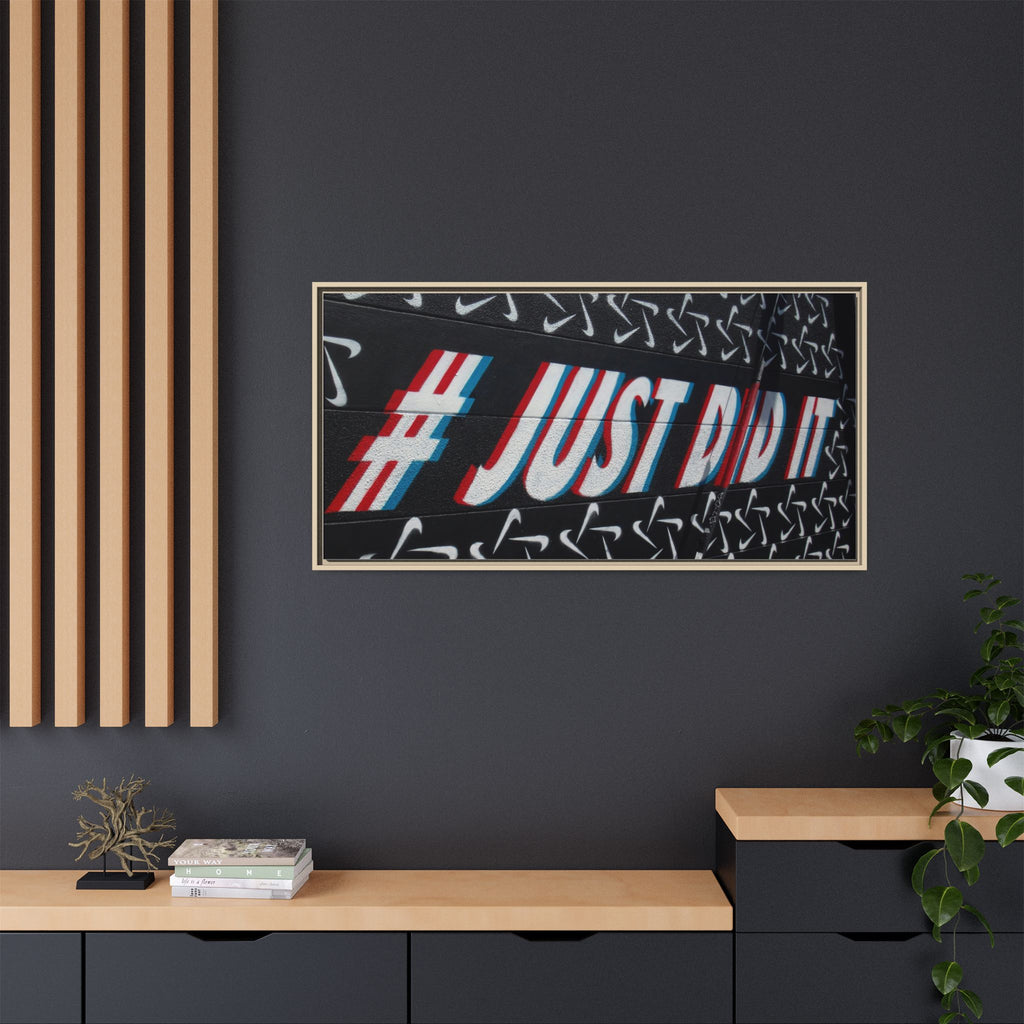 Framed Matte Canvas “#JUST DID IT” Street Art Print